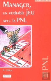 Manager, Un Véritable Jeu Avec La Pnl