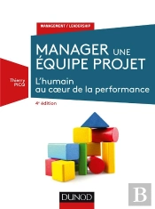 Manager Une Équipe De Projet ; Pilotage, Enjeux, Performance (4e Édition)