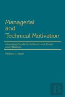 Managerial And Technical Motivation