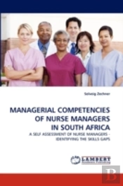 Managerial Competencies Of Nurse Managers In South Africa