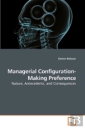 Managerial Configuration-Making Preferen