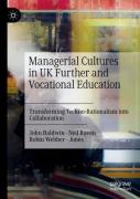Managerial Cultures In Uk Further And Vocational Education