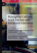 Managerial Cultures In Uk Further And Vocational Education