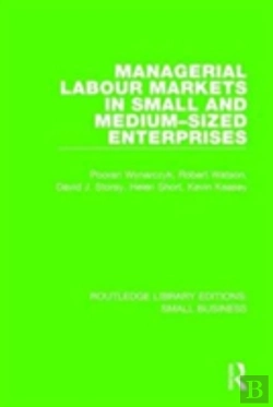 Bertrand.pt - Managerial Labour Markets In Small And Medium-Sized Enterprises