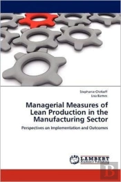 Managerial Measures Of Lean Production In The Manufacturing Sector