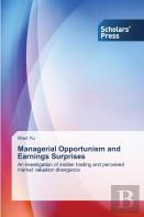 Managerial Opportunism And Earnings Surprises