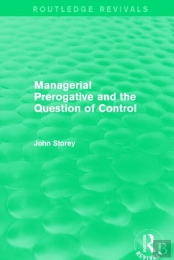 Bertrand.pt - Managerial Prerogative And The Question Of Control (Routledge Revivals)