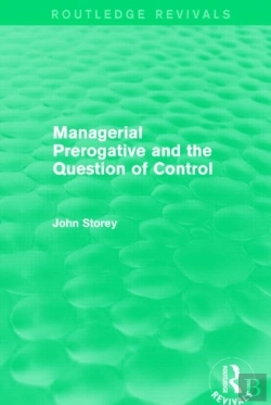 Bertrand.pt - Managerial Prerogative And The Question Of Control (Routledge Revivals)