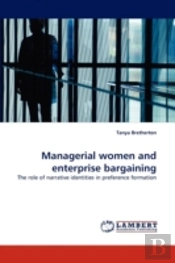 Managerial Women And Enterprise Bargaining