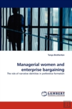 Bertrand.pt - Managerial Women And Enterprise Bargaining