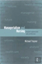 Managerialism And Nursing