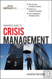 Manager'S Guide To Crisis Management