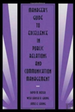Bertrand.pt - Manager'S Guide To Excellence In Public Relations And Communication Management