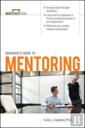 Manager'S Guide To Mentoring