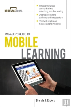 Bertrand.pt - Manager'S Guide To Mobile Learning