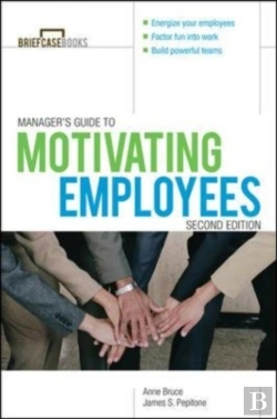 Bertrand.pt - Manager'S Guide To Motivating Employees 2/E