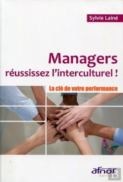 Bertrand.pt - Managers, Réussissez L'Interculturel ! La Clé De Votre Performance