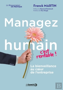 Bertrand.pt - Managez Humain, C'Est Rentable ! La Bienveillance Au Coeur De L'Entreprise
