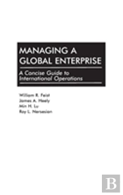 Managing A Global Enterprise