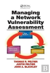 Managing A Network Vulnerability Assessment