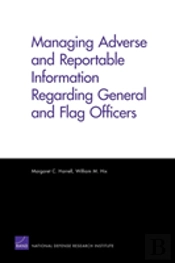 Managing Adverse And Reportable Information Regarding General And Flag Officers