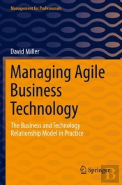 Managing Agile Business Technology