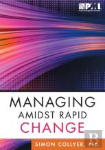 Managing Amidst Rapid Change