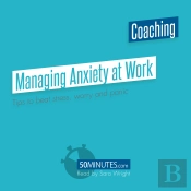 Managing Anxiety At Work