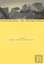 Managing As Designing