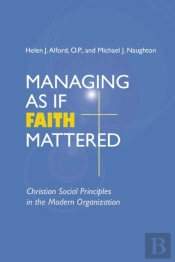 Managing As If Faith Mattered