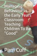 Managing Behaviour In The Early Years Classroom