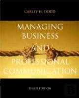 Managing Business & Professional Communication