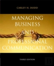 Managing Business & Professional Communication
