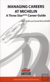 Managing Careers At Michelin - A Three Star Career Guide