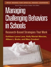 Managing Challenging Behaviors In Schools, First Edition