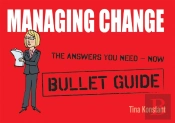 Managing Change: Bullet Guides
