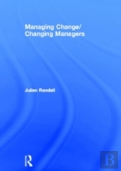 Managing Change / Changing Managers
