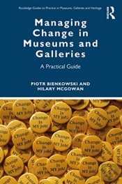 Managing Change In Museums And Galleries