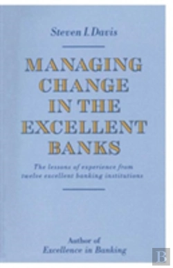 Bertrand.pt - Managing Change In The Excellent Banks