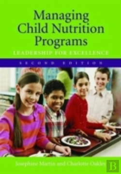 Bertrand.pt - Managing Child Nutrition Programs: Leadership For Excellence