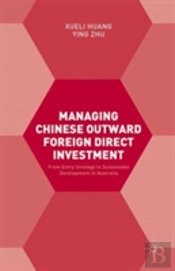 Managing Chinese Outward Foreign Direct Investment