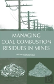 Managing Coal Combustion Residues In Mines