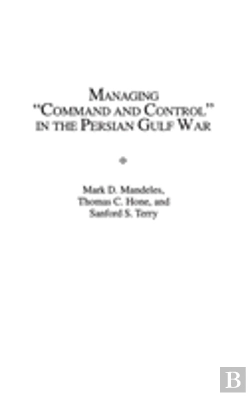 Bertrand.pt - Managing Command And Control In The Persian Gulf War