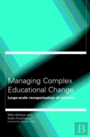 Managing Complex Educational Change