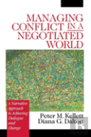 Managing Conflict In A Negotiated World