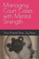 Managing Court Cases With Mental Strength