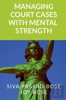 Managing Court Cases With Mental Strength
