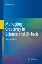 Managing Creativity In Science And Hi-Tech