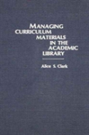 Managing Curriculum Materials In The Academic Library