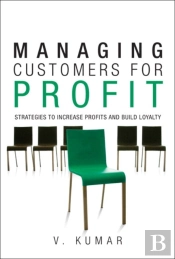 Managing Customers For Profit